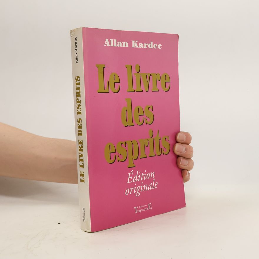 Allan Kardec Le livre des esprits