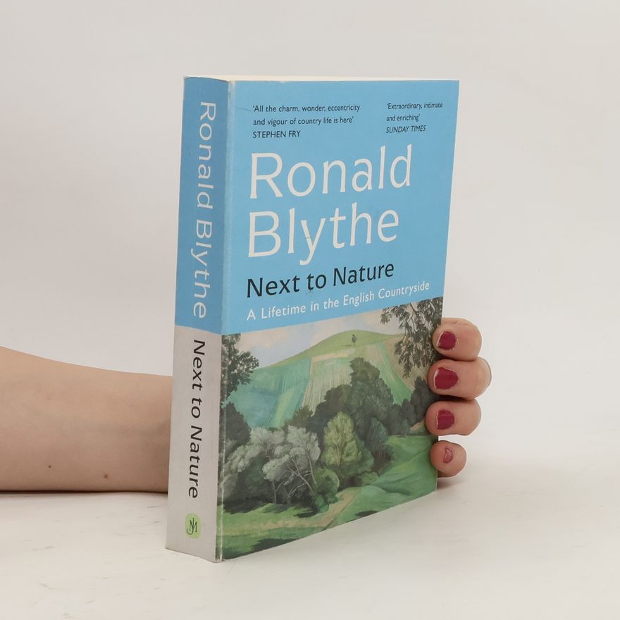 Ronald Blythe Next to Nature