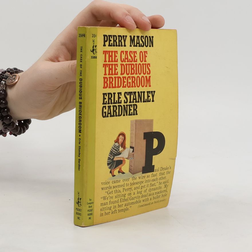 Erle Stanley Gardner Perry Mason: The Case of the Dubious Bridegroom