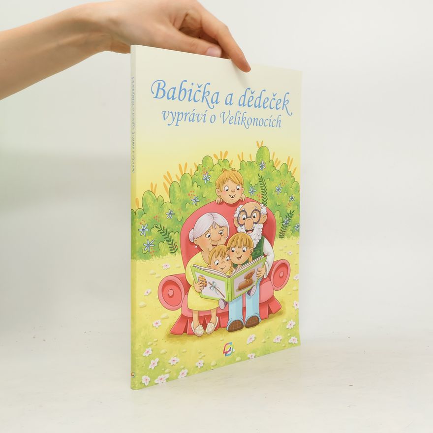 Tereza Kepáková Babička a dědeček vypráví o Velikonocích