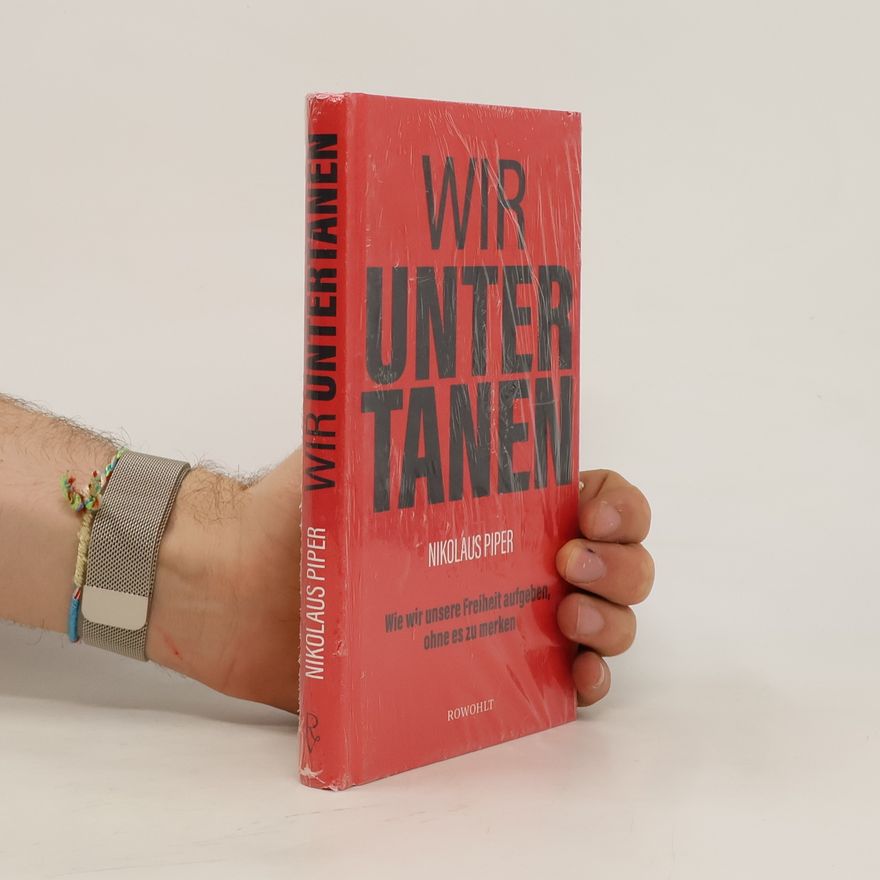 Nikolaus Piper Wir Untertanen