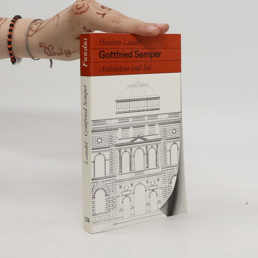 Heidrun Laudel Gottfried Semper