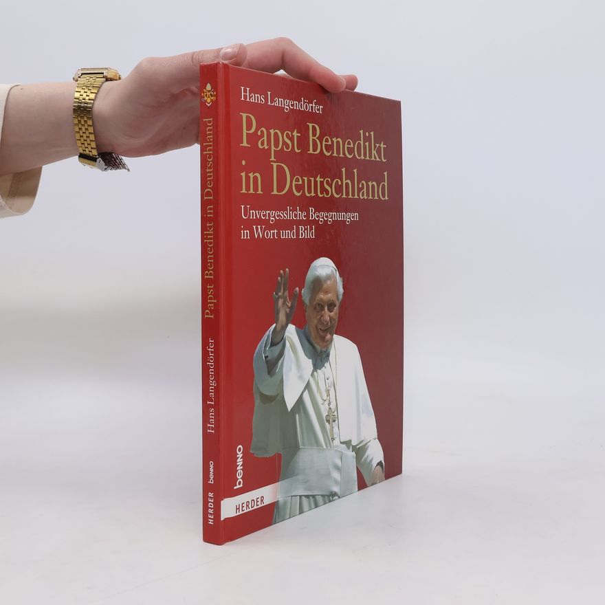 Hans Langendörfer Papst Benedikt in Deutschland