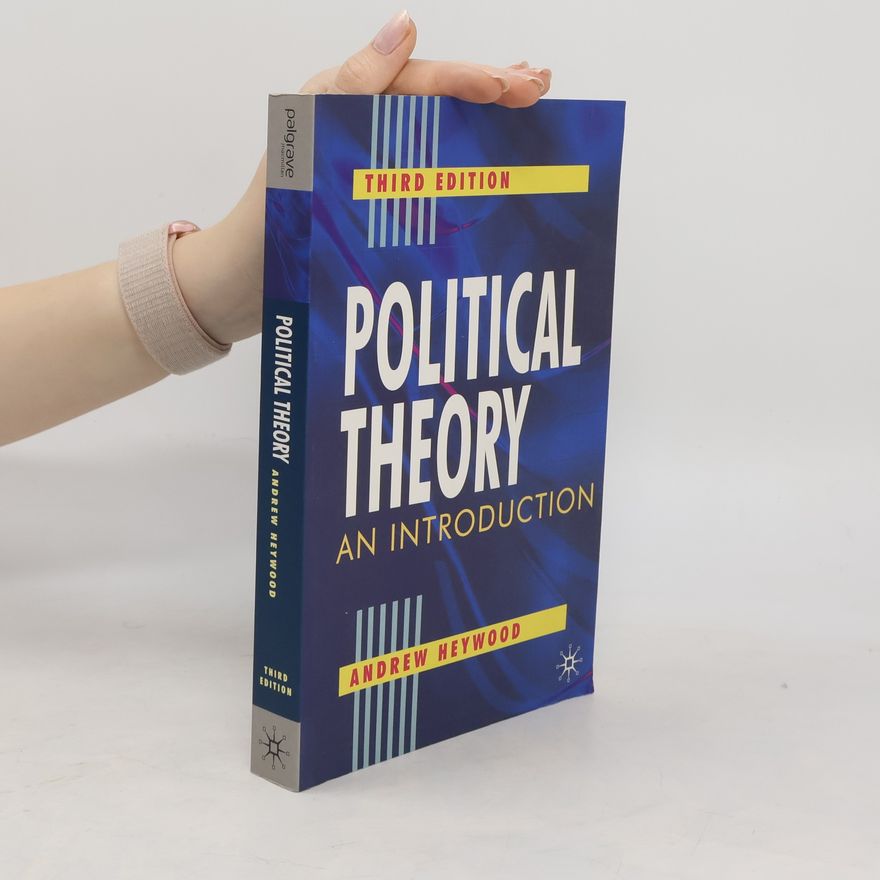 Andrew Heywood Political theory : an introduction