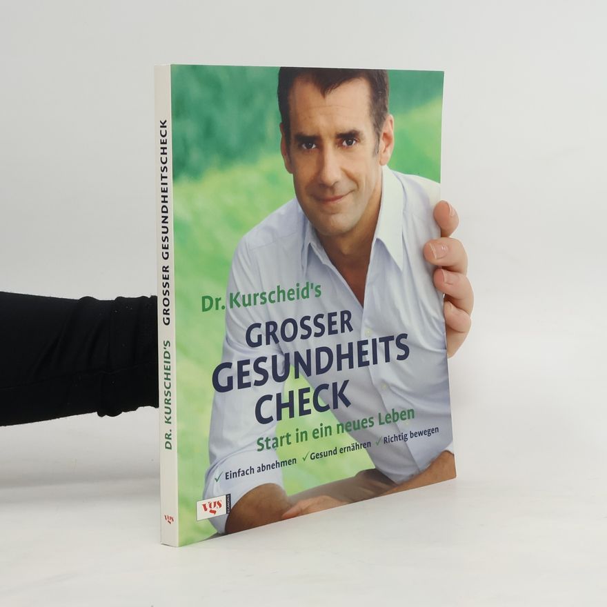 Thomas Kurscheid Dr. Kurscheids großer Gesundheitscheck