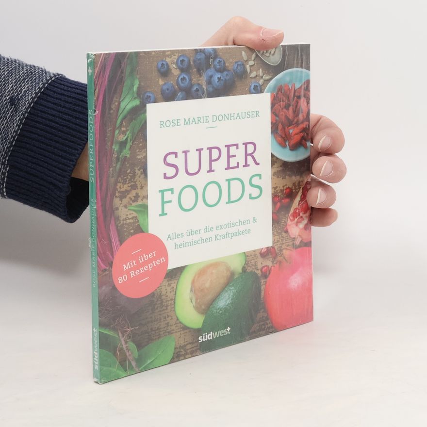 Rose Maria Donhauser Superfoods