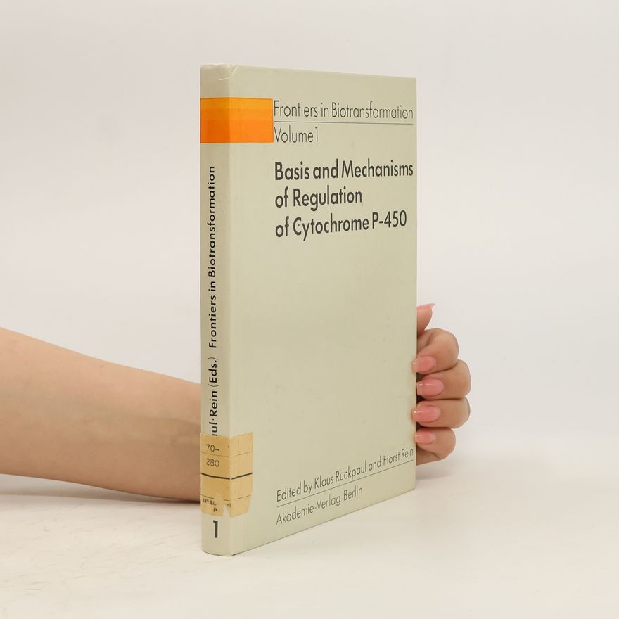 Klaus Ruckpaul Frontiers in Biotransformation. Volume 1