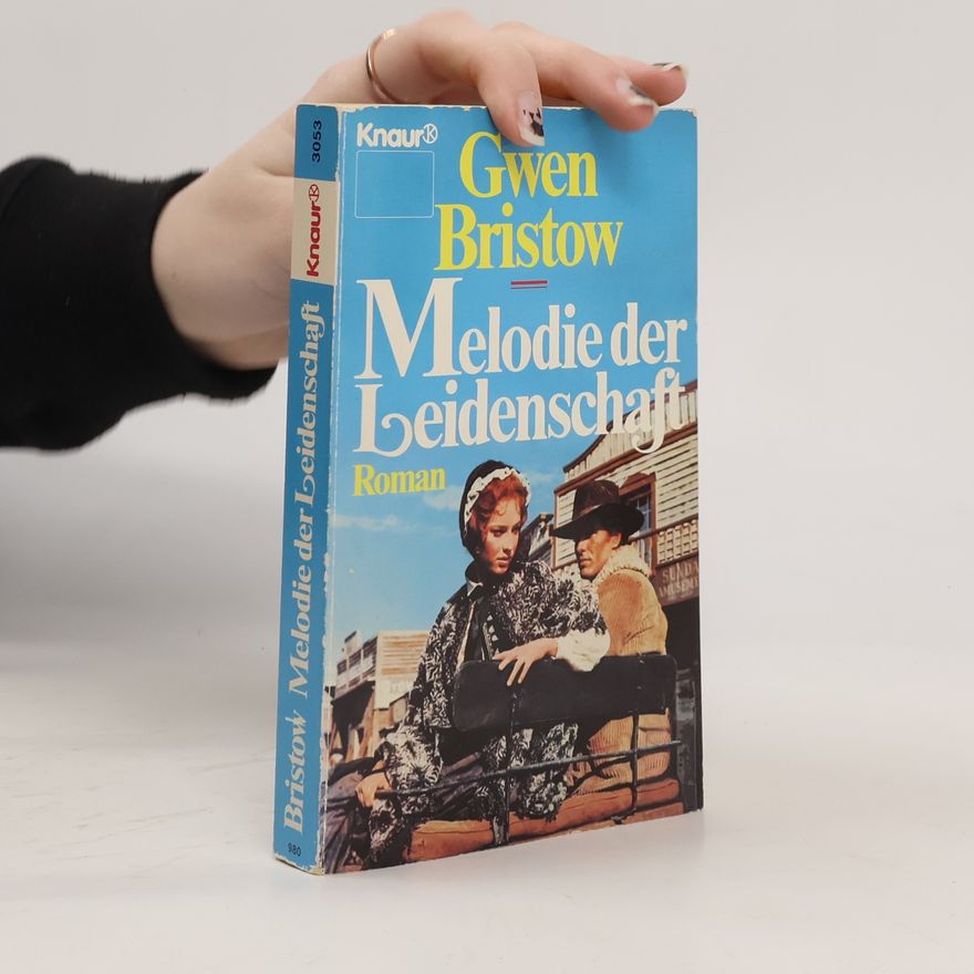 Gwen Bristow Melodie der Leidenschaft