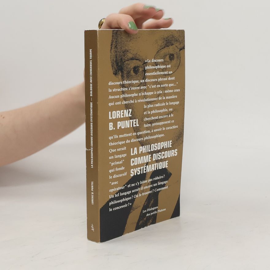 Bruno L. Puntel La philosophie comme discours systématique