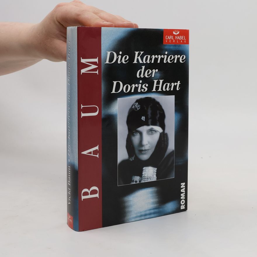 Vicki Baum Die Karriere der Doris Hart