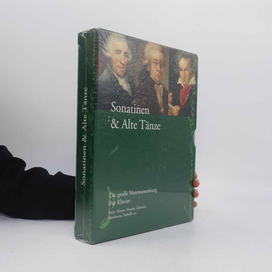 AA.VV. Sonatinen & Alte Tänze I-IV. Die große Notensammlung für Klavier