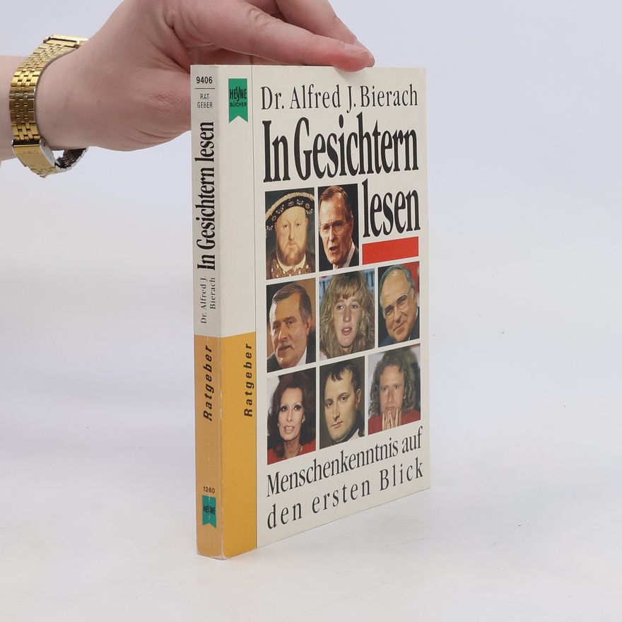 Alfred J. Bierach In Gesichtern lesen