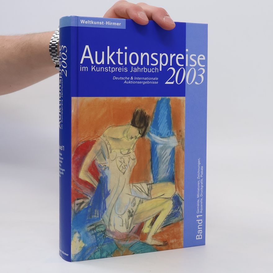 Kolektiv autorů Auktionspreise im Kunstpreis Jahrbuch 2003