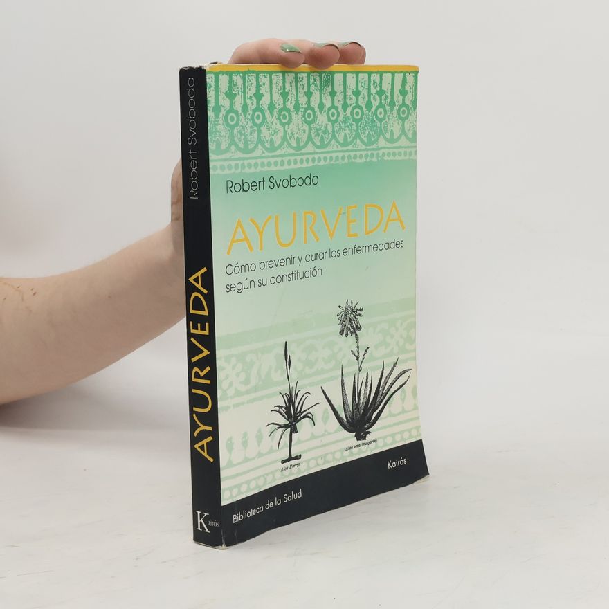Robert E. Svoboda Ayurveda