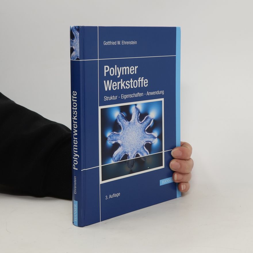 Gottfried W. Ehrenstein Polymer-Werkstoffe