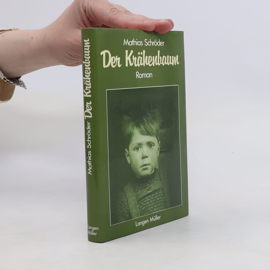 Mathias Schröder Der Krähenbaum