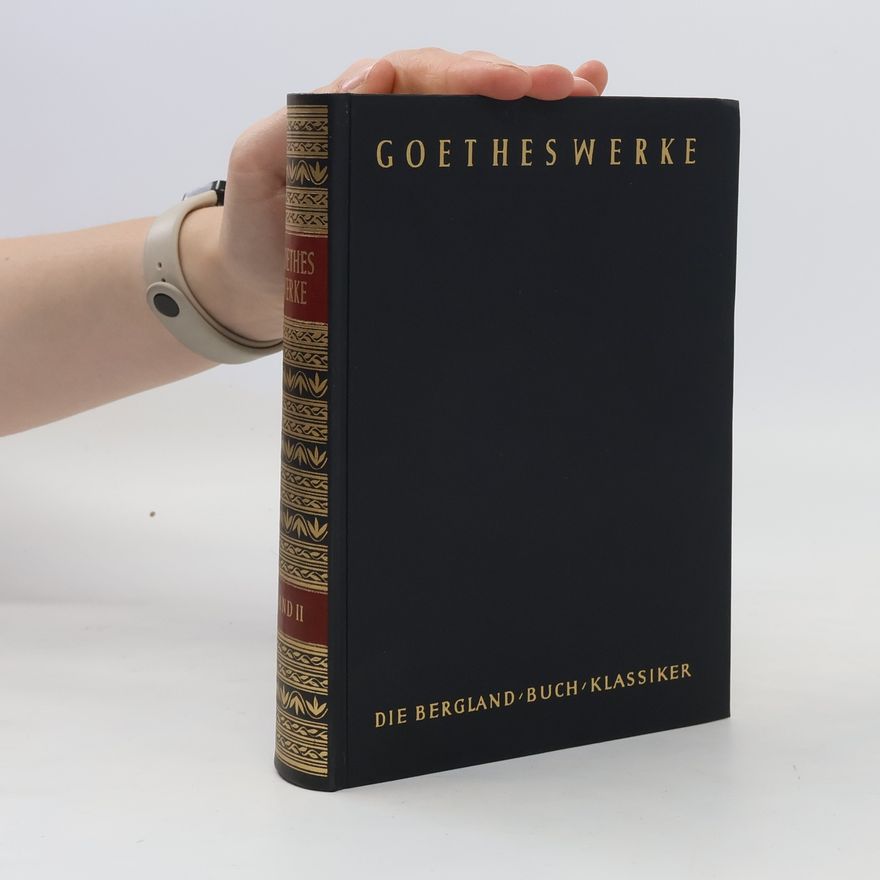 Johann Wolfgang von Goethe Goethes Werke 1