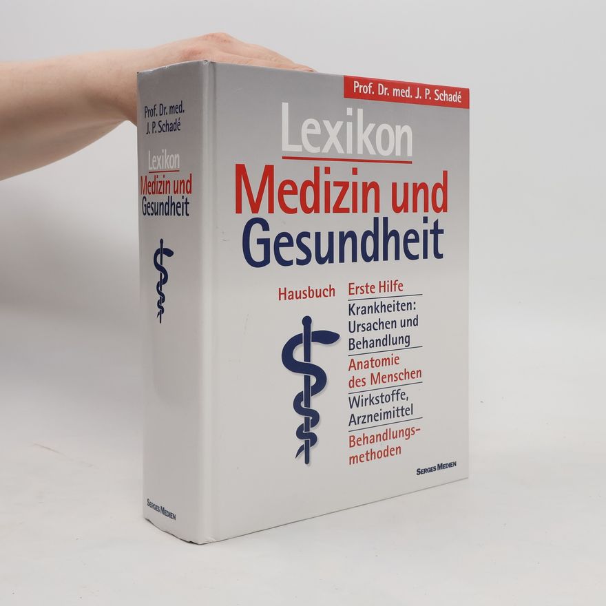 Johannes Petrus Schade Lexikon Medizin und Gesundheit