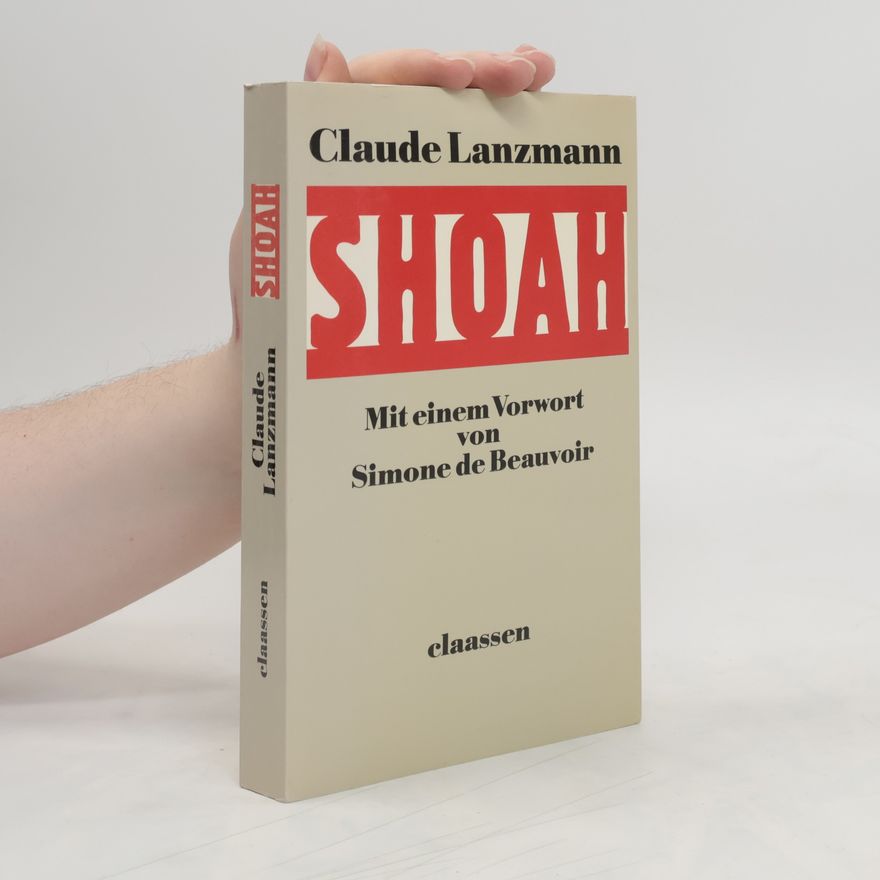 Claude Lanzmann Shoah