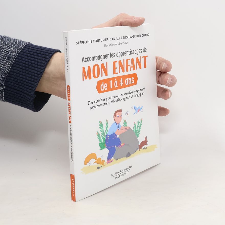 Gaud Richard Accompagner les apprentissages de mon enfant de 1 à 4 ans