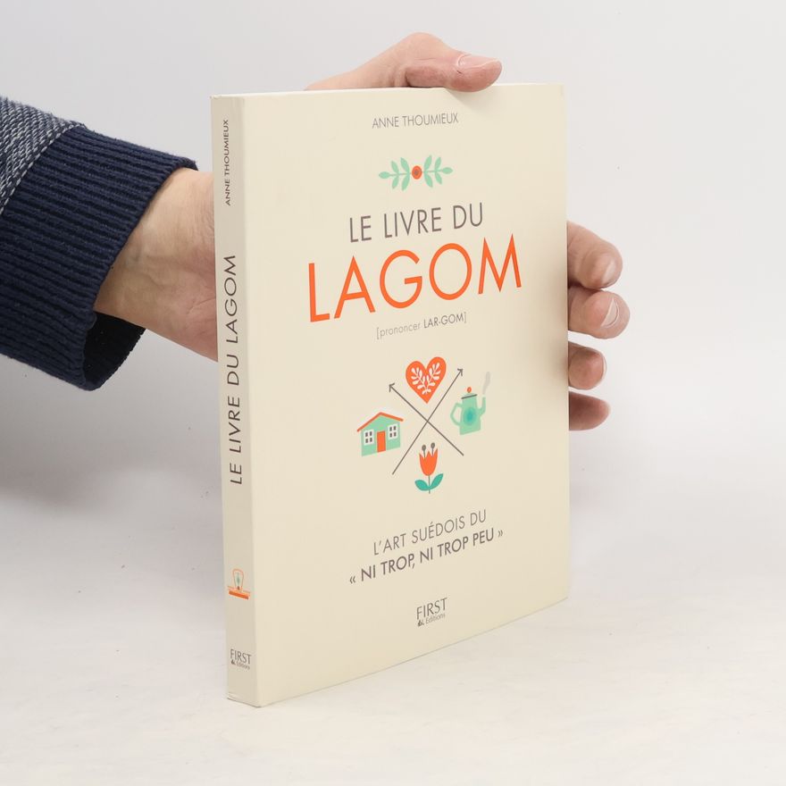 Anne Thoumieux Le livre du lagom
