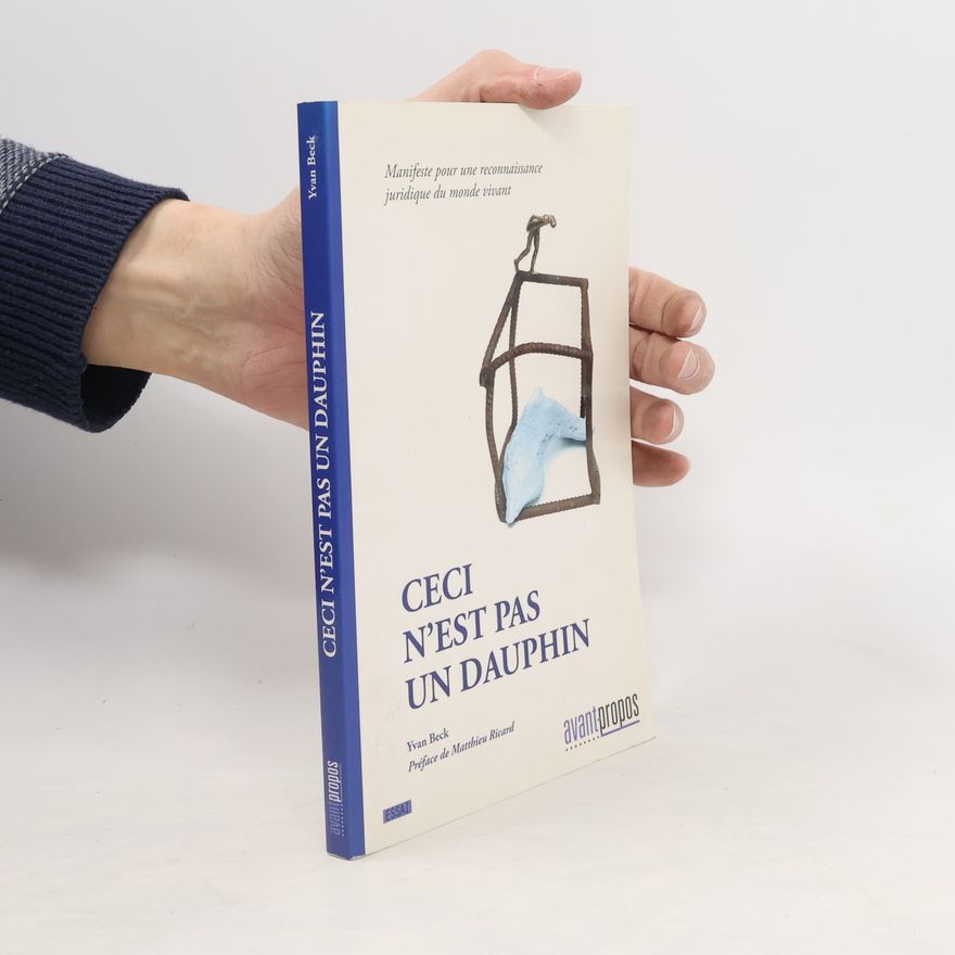 Yvan Beck Ceci n'est pas un dauphin
