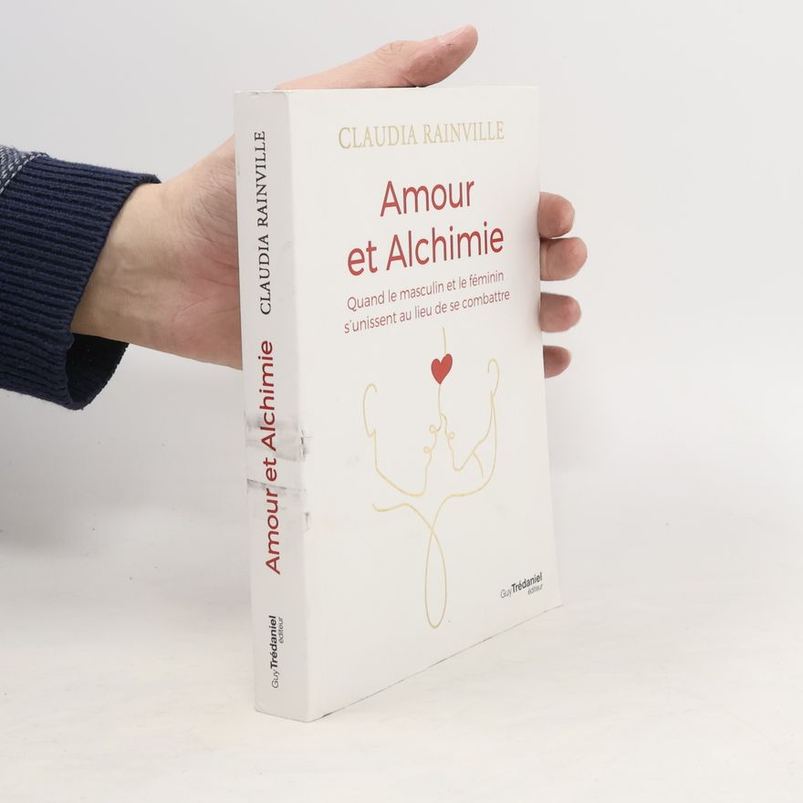 Claudia Rainville Amour et alchimie