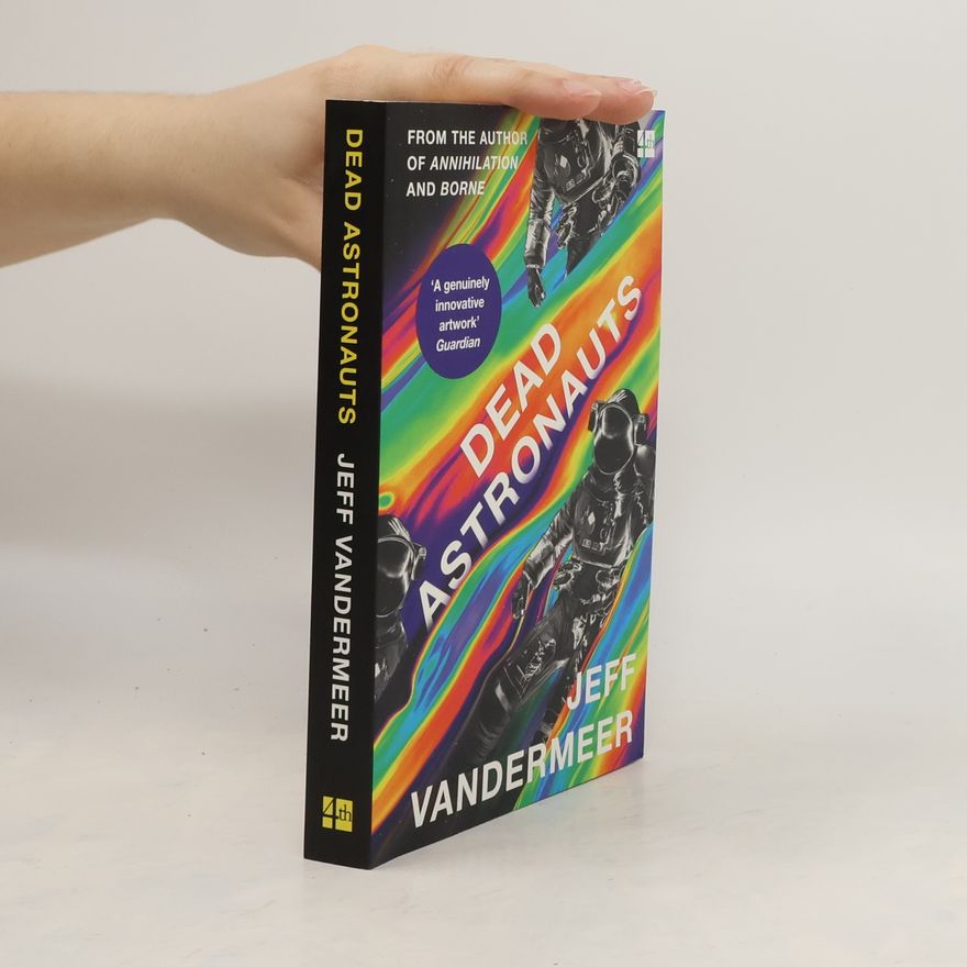 Jeff VanderMeer Dead Astronauts