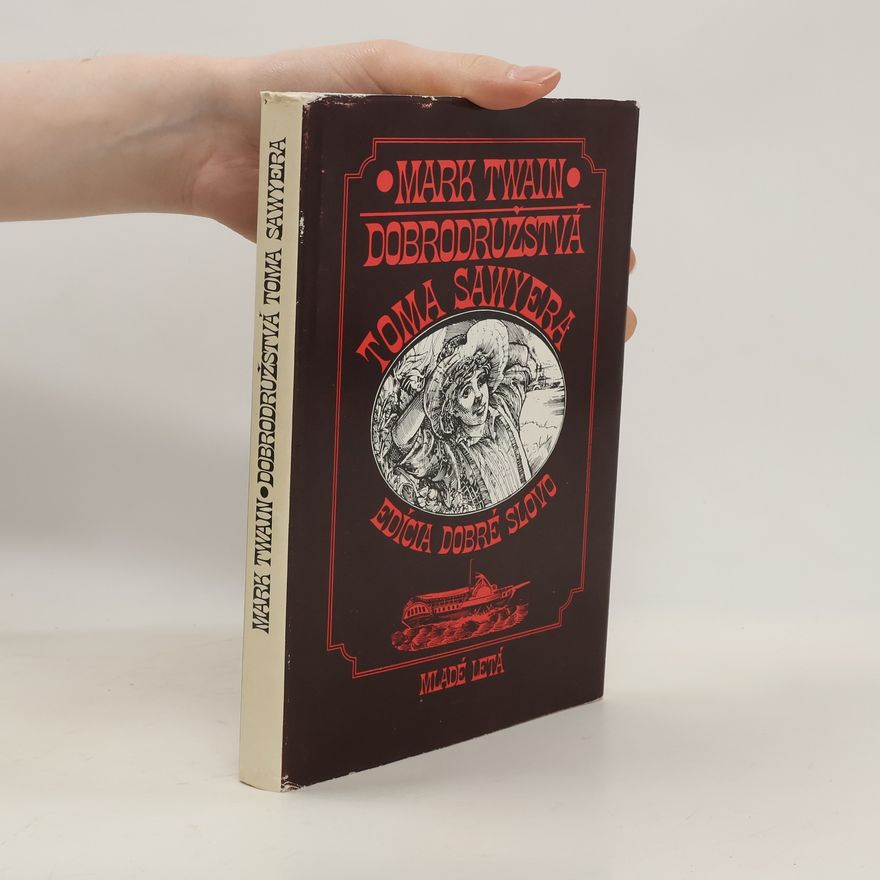 Mark Twain Dobrodružství Toma Sawyera