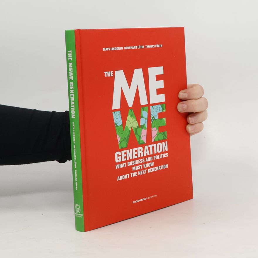 Bernhard Lüthi The Me We Generation