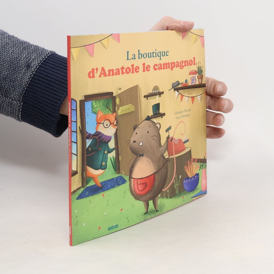 Ghislaine Biondi La boutique d'Anatole le campagnol