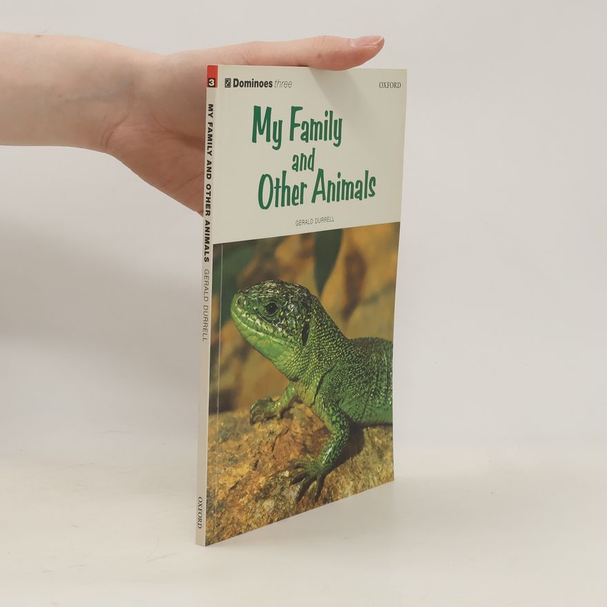 Gerald Durrell My Family and Other Animals