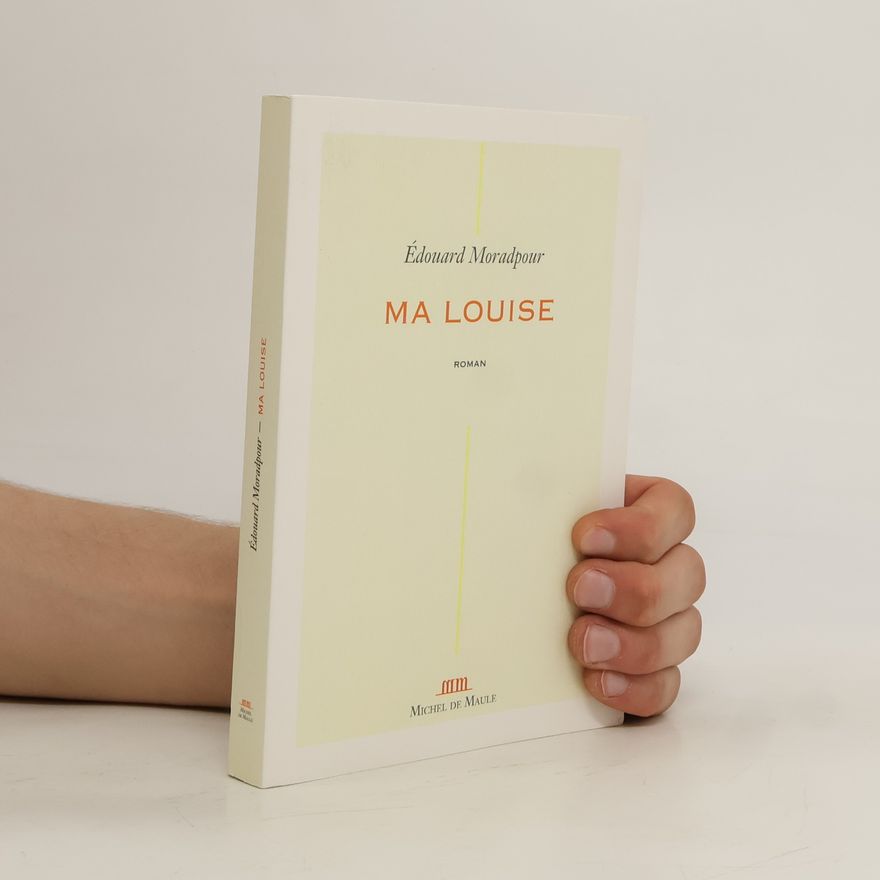 Édouard Moradpour Ma Louise