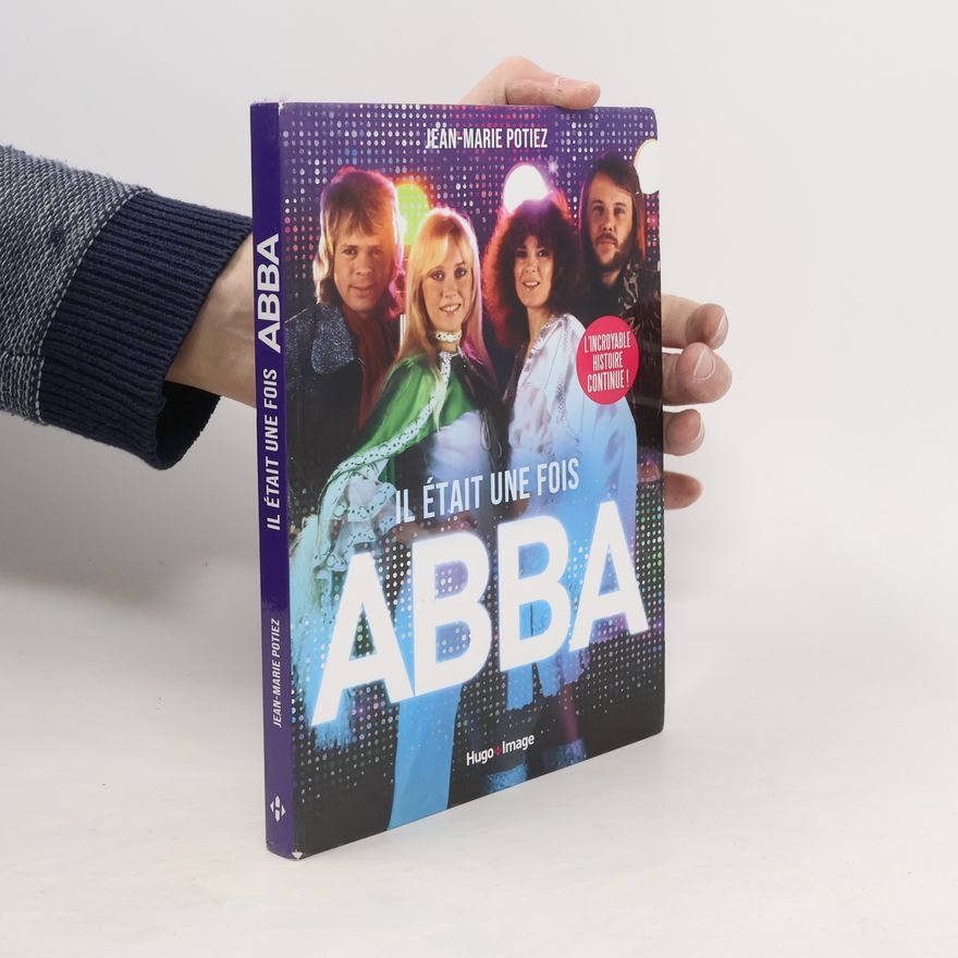 Jean-Marie Potiez Il était une fois ABBA