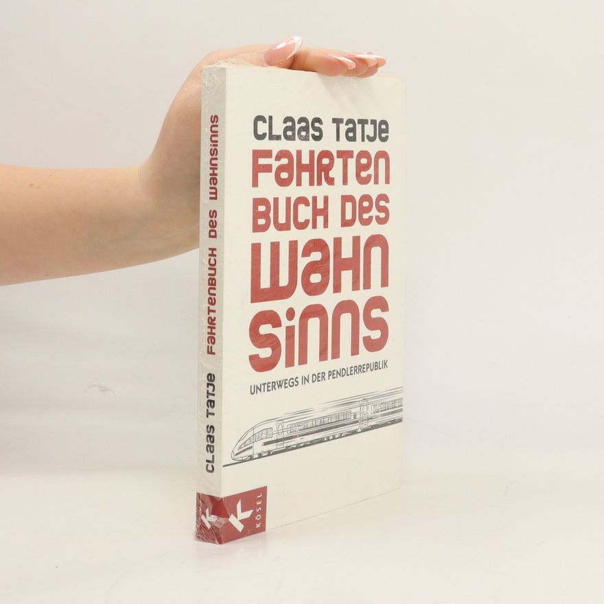 Claas Tatje Fahrtenbuch des Wahnsinns