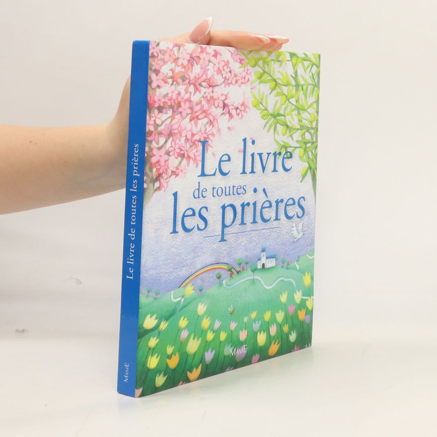 Sylvie Candès Le livre de toutes les prières
