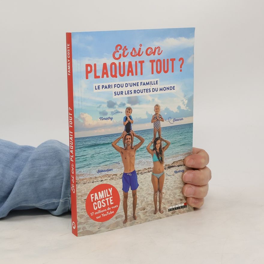 Kolektiv autorů Et si on plaquait tout?
