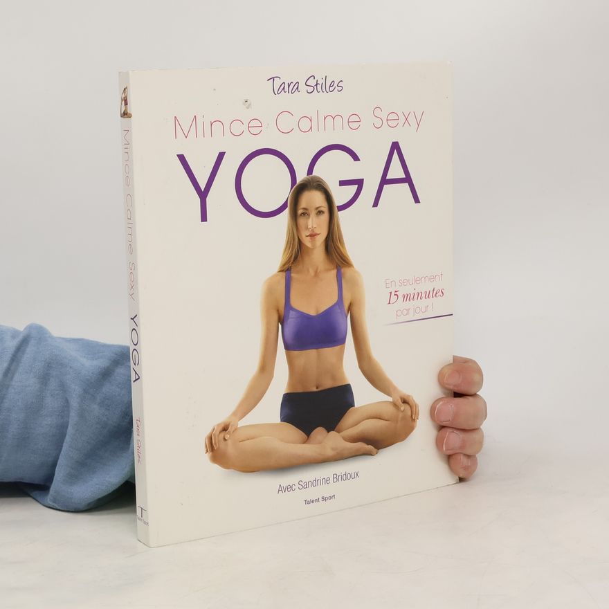 Tara Stiles Yoga : mince, calme, sexy