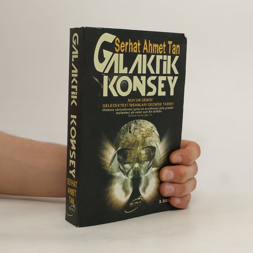 Serhat Ahmet Tan Galaktik Konsey