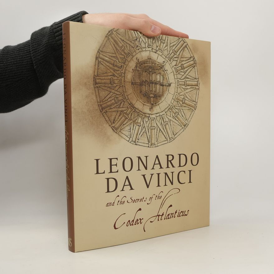 Marco Navoni Leonardo Da Vinci and the secrets of the Codex Atlanticus