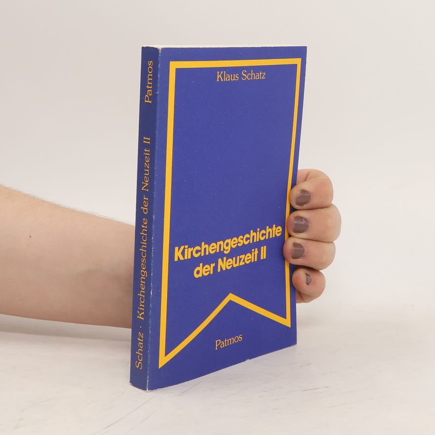 Klaus Schatz Kirchengeschichte der Neuzeit 2