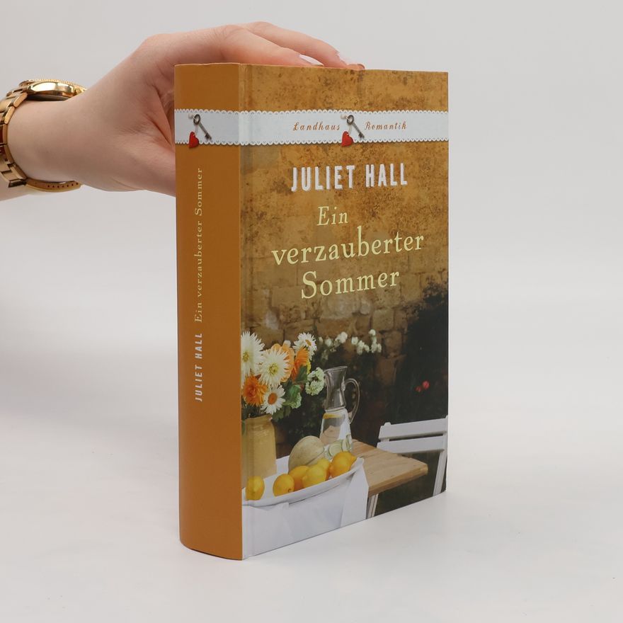 Juliet Hall Ein verzauberter Sommer