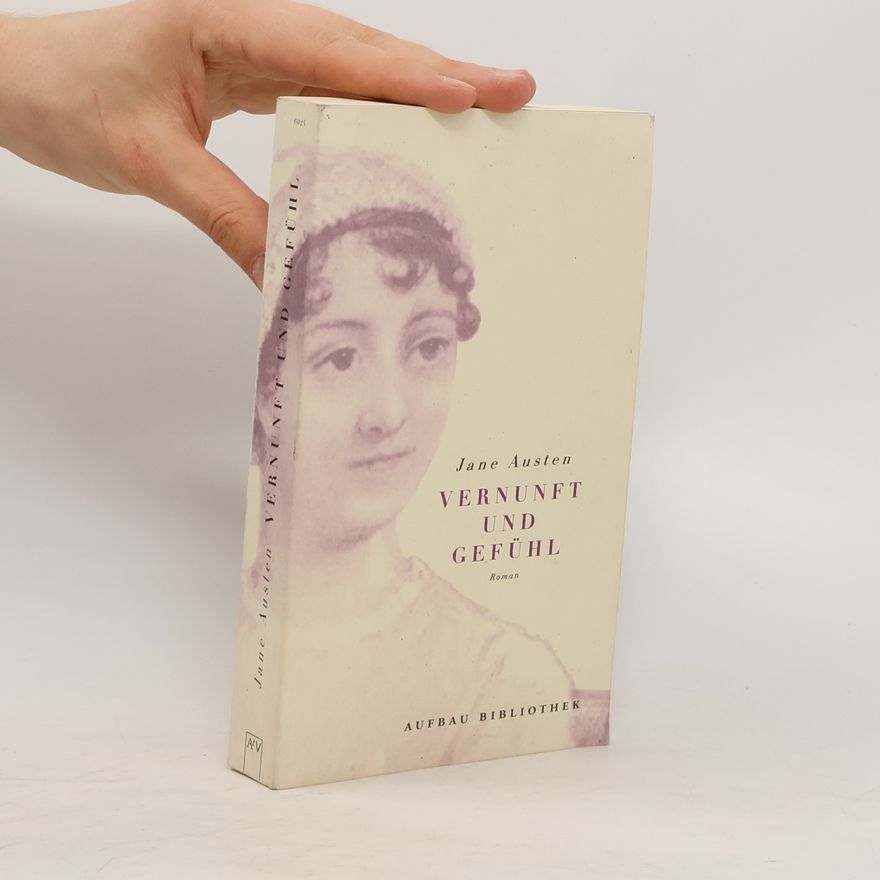 Jane Austen Vernunft und Gefühl