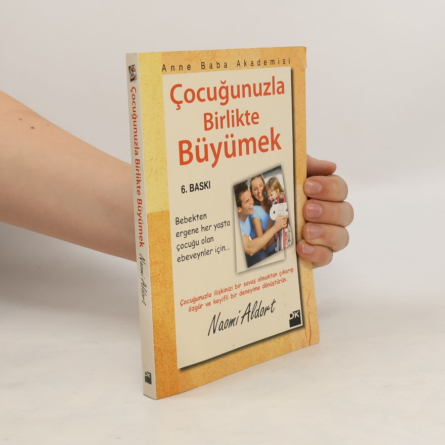 Naomi Aldort Cocugunuzla Birlikte Büyümek