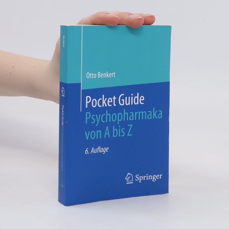 Otto Benkert Pocket Guide Psychopharmaka von A bis Z