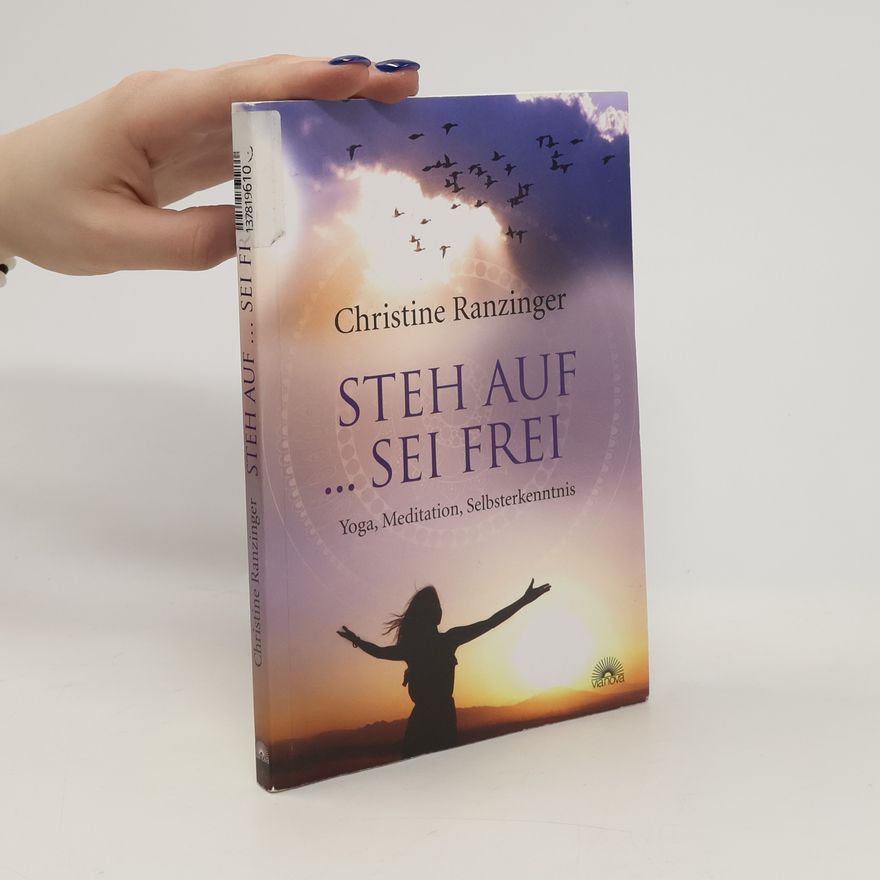 Christine Ranzinger Steh auf ... sei frei
