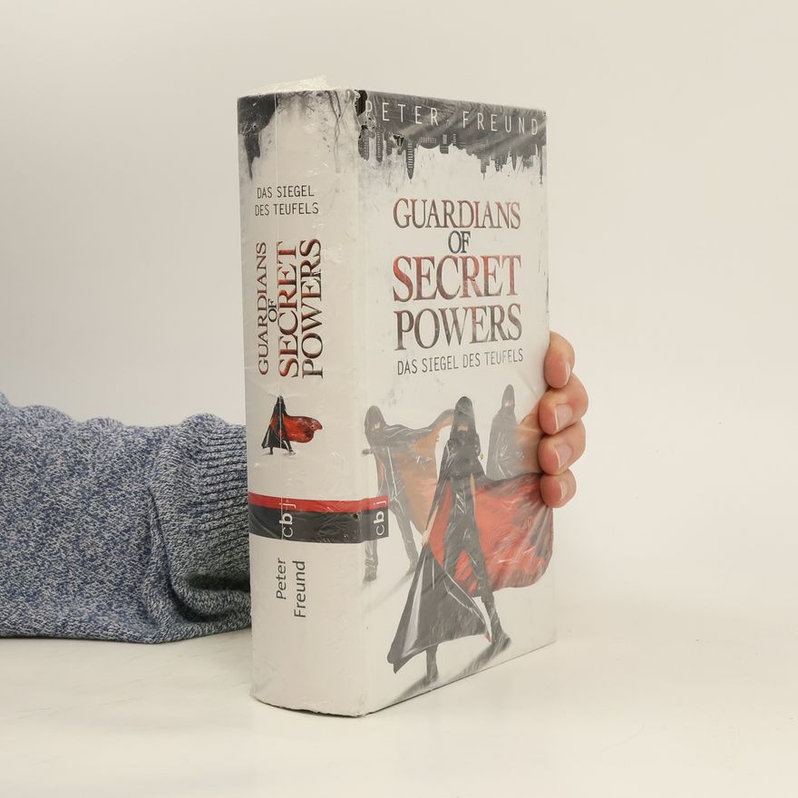 Peter Freund Guardians of Secret Powers