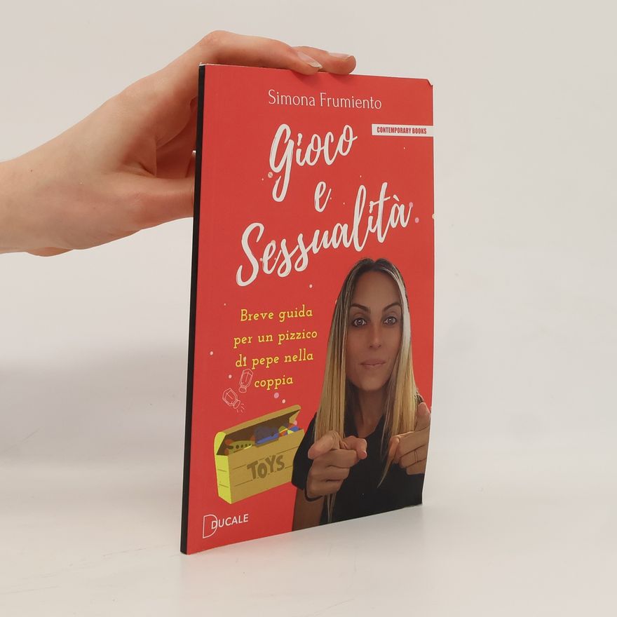 simona Frumiento Gioco e Sessualità