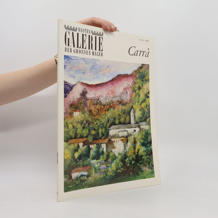 Auteurscollectief Galerie der grossen Maler: Carrà