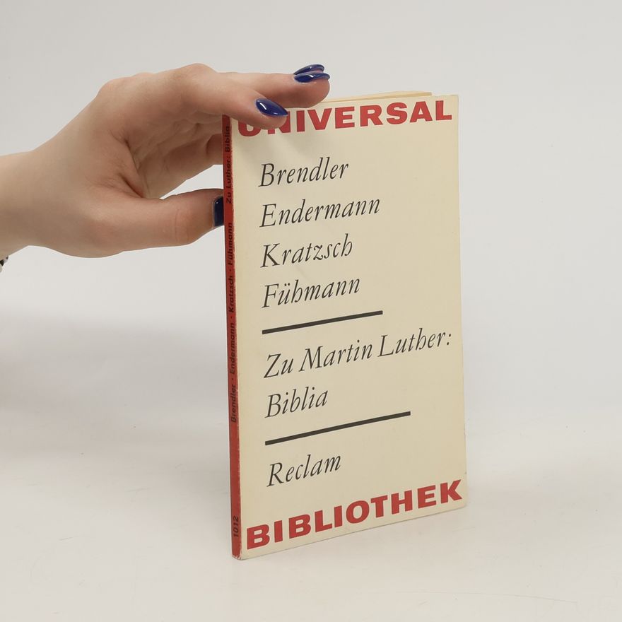 Autorenkollektiv Zu Martin Luther: Biblia